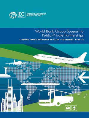 cover image of World Bank Group Support to Public-Private Partnerships